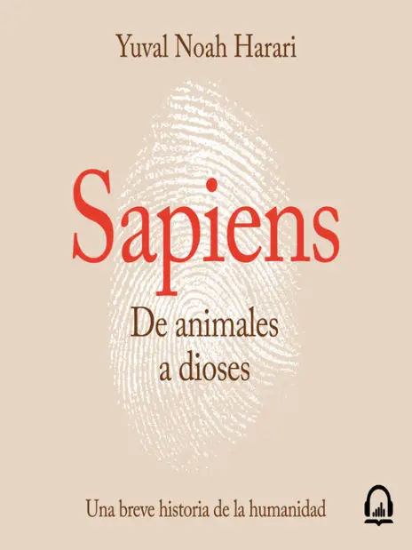 Sapiens. De animales a dioses